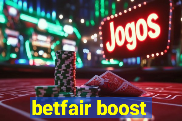 betfair boost