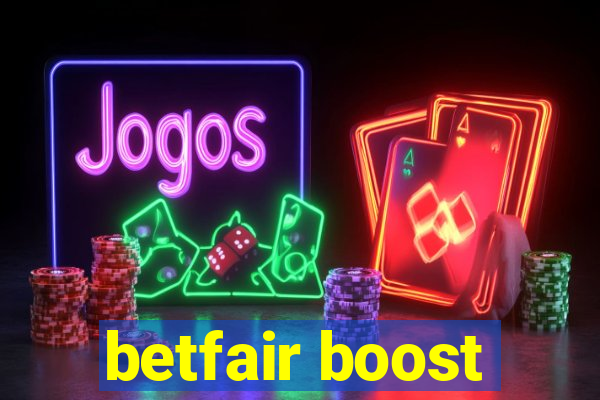 betfair boost