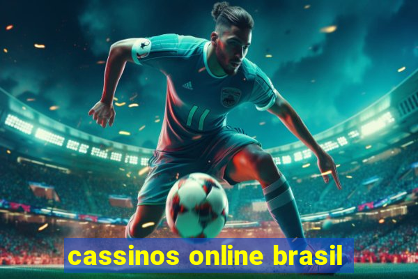 cassinos online brasil