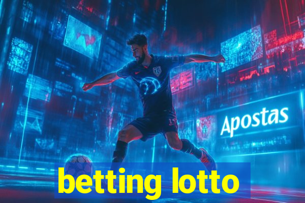 betting lotto