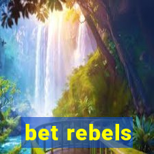 bet rebels