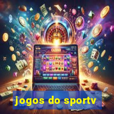 jogos do sportv