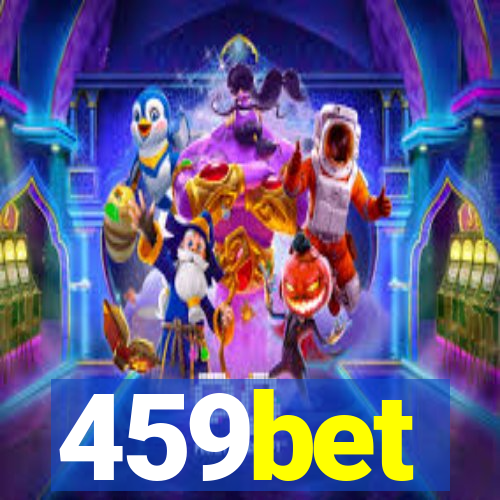 459bet