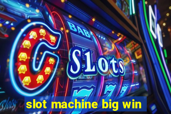 slot machine big win