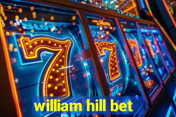 william hill bet