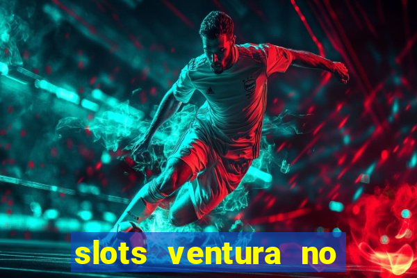 slots ventura no deposit bonus