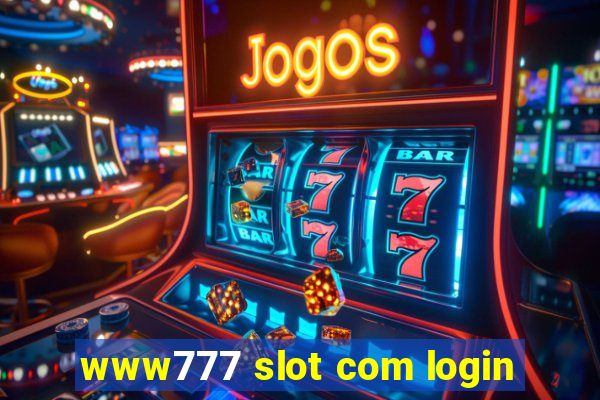 www777 slot com login