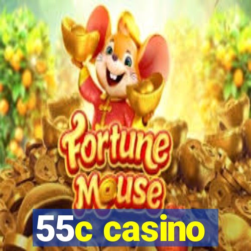 55c casino