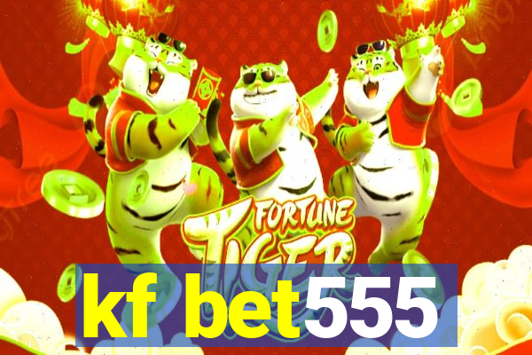 kf bet555