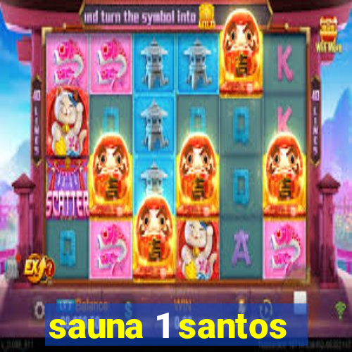 sauna 1 santos