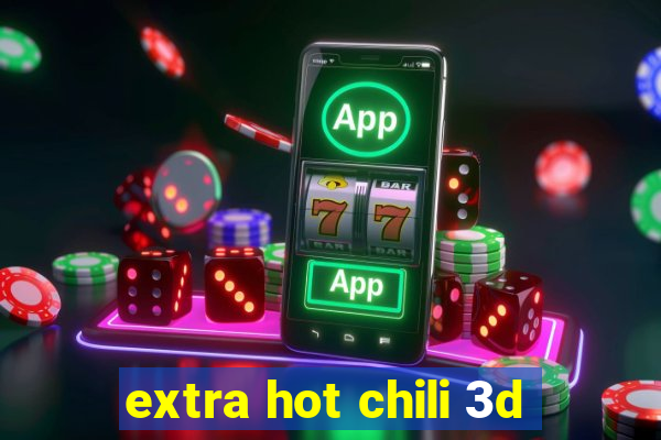 extra hot chili 3d