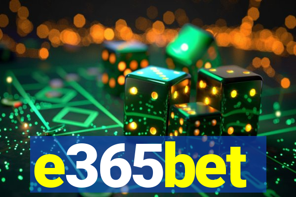 e365bet