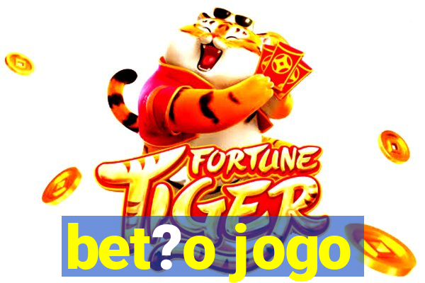 bet?o jogo