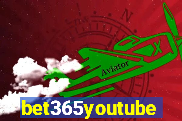 bet365youtube