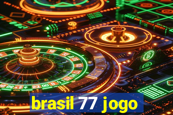 brasil 77 jogo