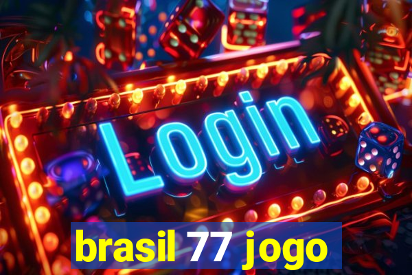 brasil 77 jogo