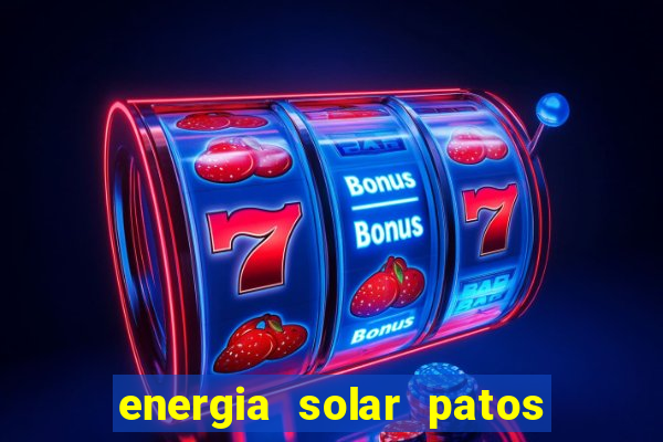 energia solar patos de minas