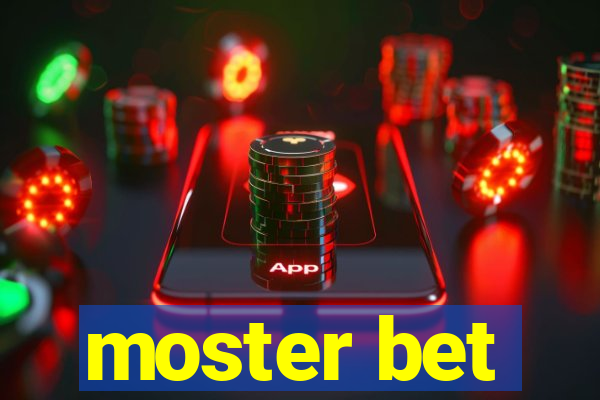 moster bet