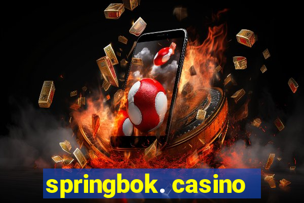 springbok. casino