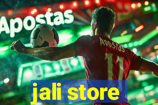 jali store