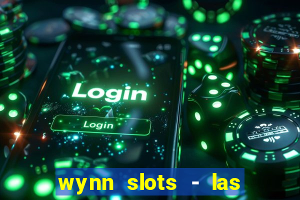 wynn slots - las vegas casino