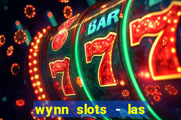 wynn slots - las vegas casino