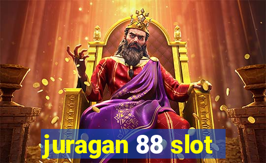 juragan 88 slot