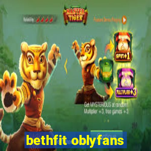 bethfit oblyfans