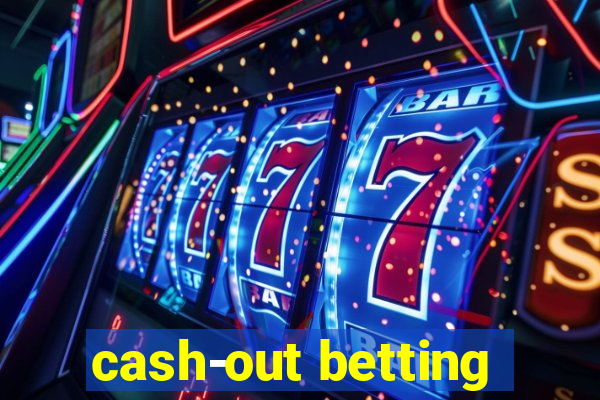 cash-out betting