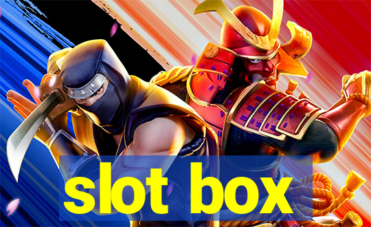 slot box