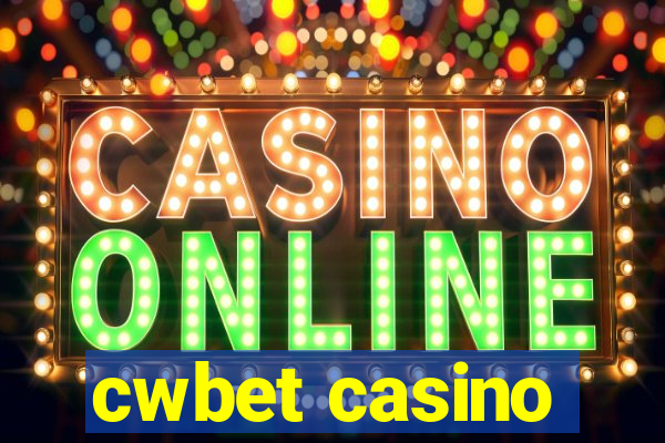 cwbet casino