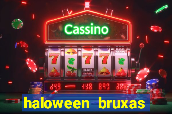 haloween bruxas slots 777