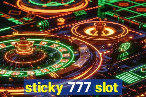 sticky 777 slot