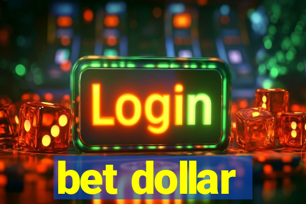 bet dollar