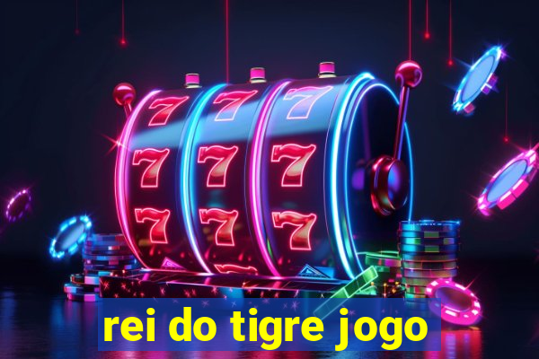 rei do tigre jogo