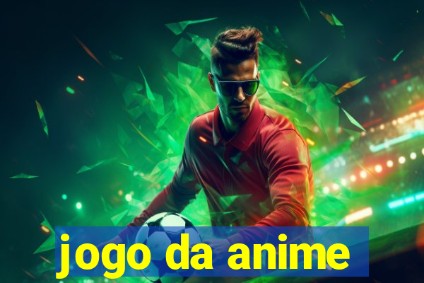 jogo da anime