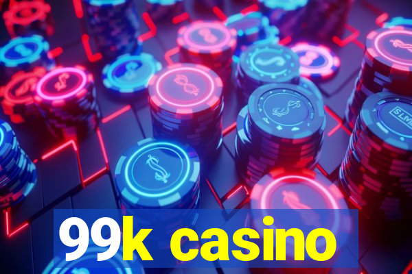 99k casino