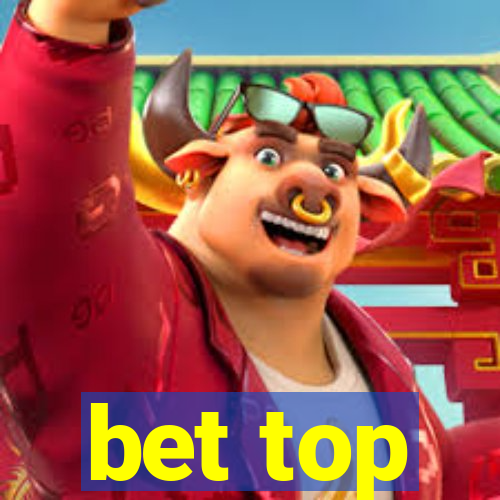 bet top