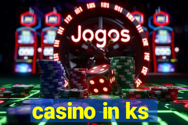 casino in ks