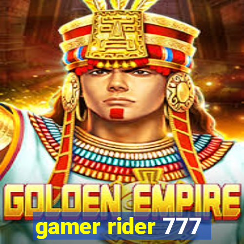 gamer rider 777