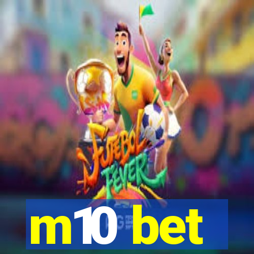 m10 bet