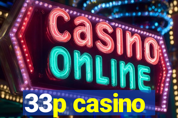 33p casino