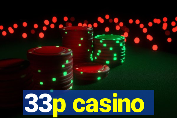 33p casino