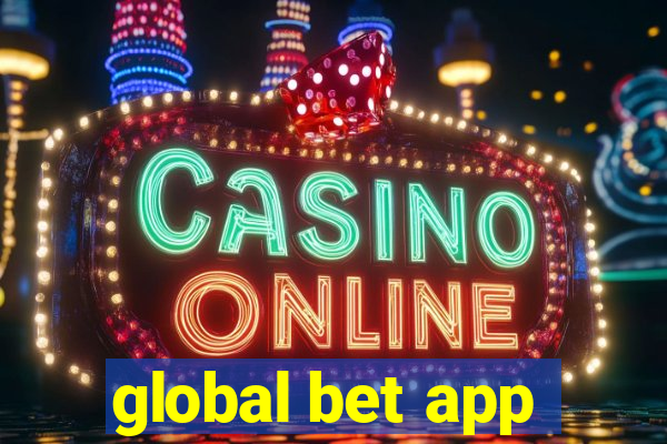 global bet app