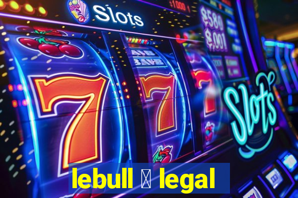 lebull 茅 legal