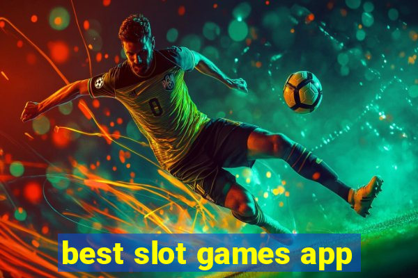 best slot games app