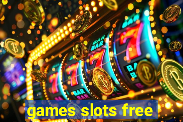 games slots free