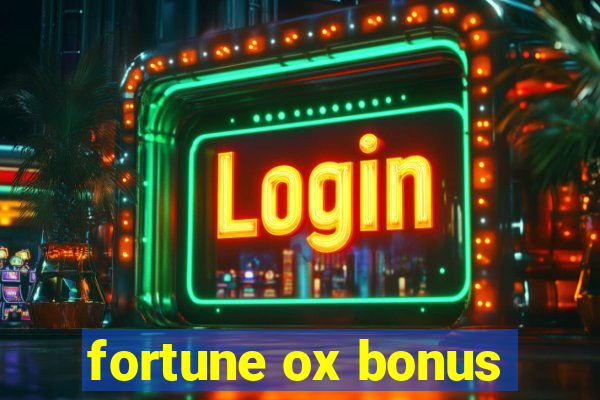 fortune ox bonus