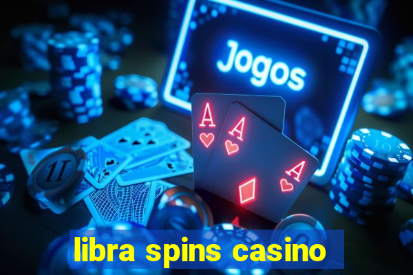 libra spins casino