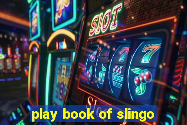 play book of slingo